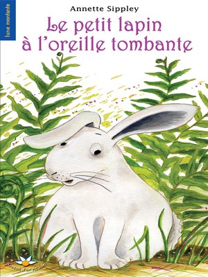 cover image of Le petit lapin à l'oreille tombante